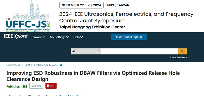 IEEE IUS 2024发布优化释放孔间隙设计,维多利亚老品牌vic3308半导体突破DBAW滤波器ESD防护难题